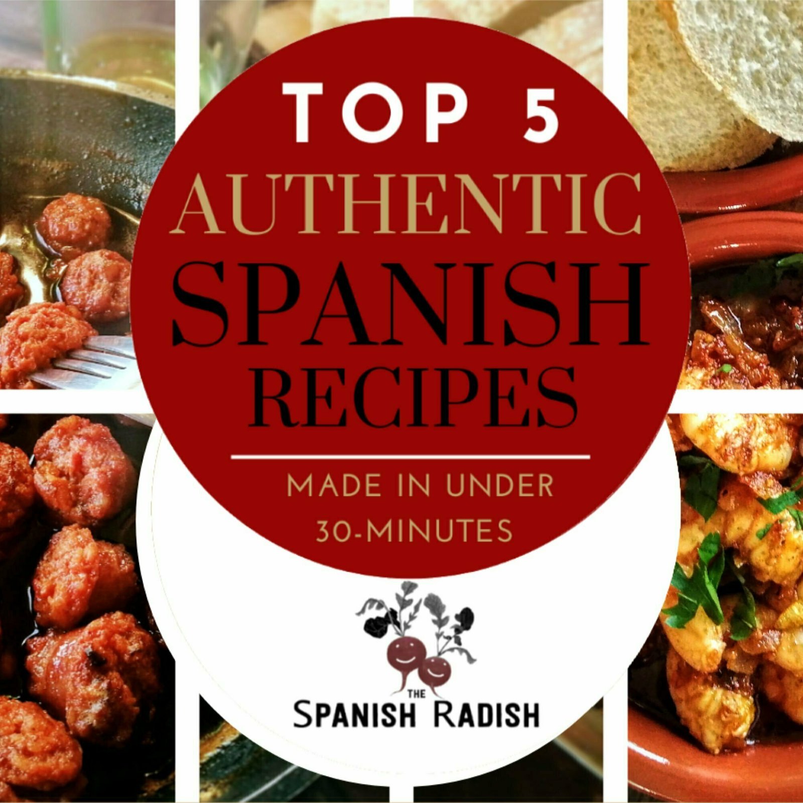 infographic with text "top 5 authentic Spanish recipes made in under 30-minutes"